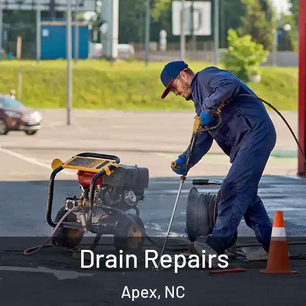  Drain Repairs Apex, NC