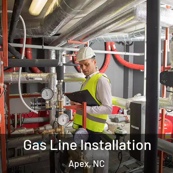  Gas Line Installation Apex, NC