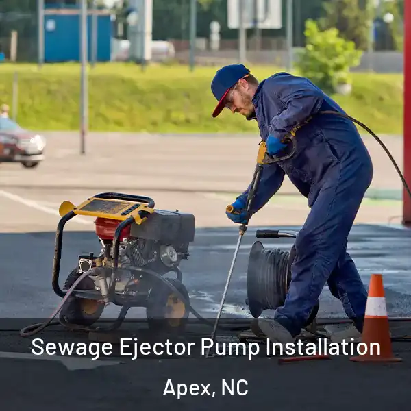  Sewage Ejector Pump Installation Apex, NC