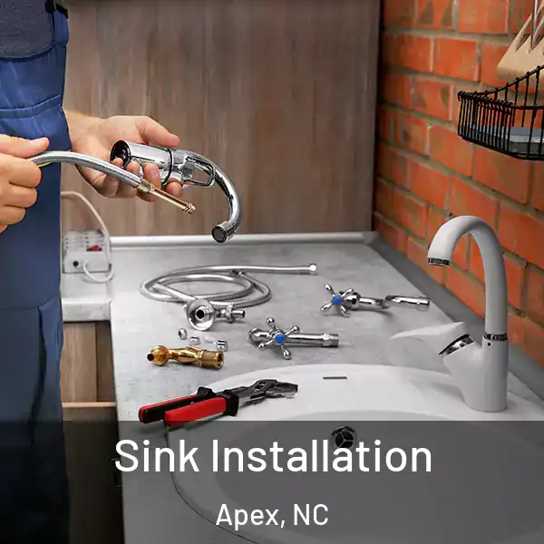  Sink Installation Apex, NC