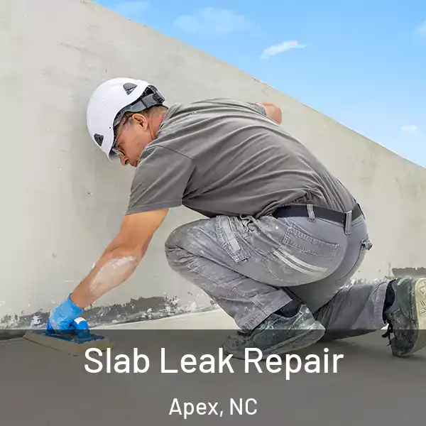  Slab Leak Repair Apex, NC