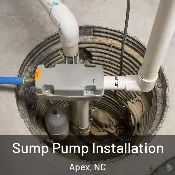  Sump Pump Installation Apex, NC